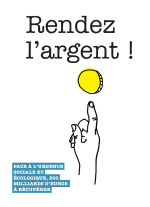 Rendez l'argent !